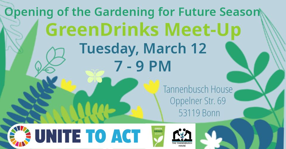 Green Drinks. March 12th at Tannenbusch House